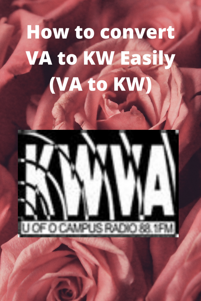 How to convert VA to KW Easily ( VA to KW Calculator)