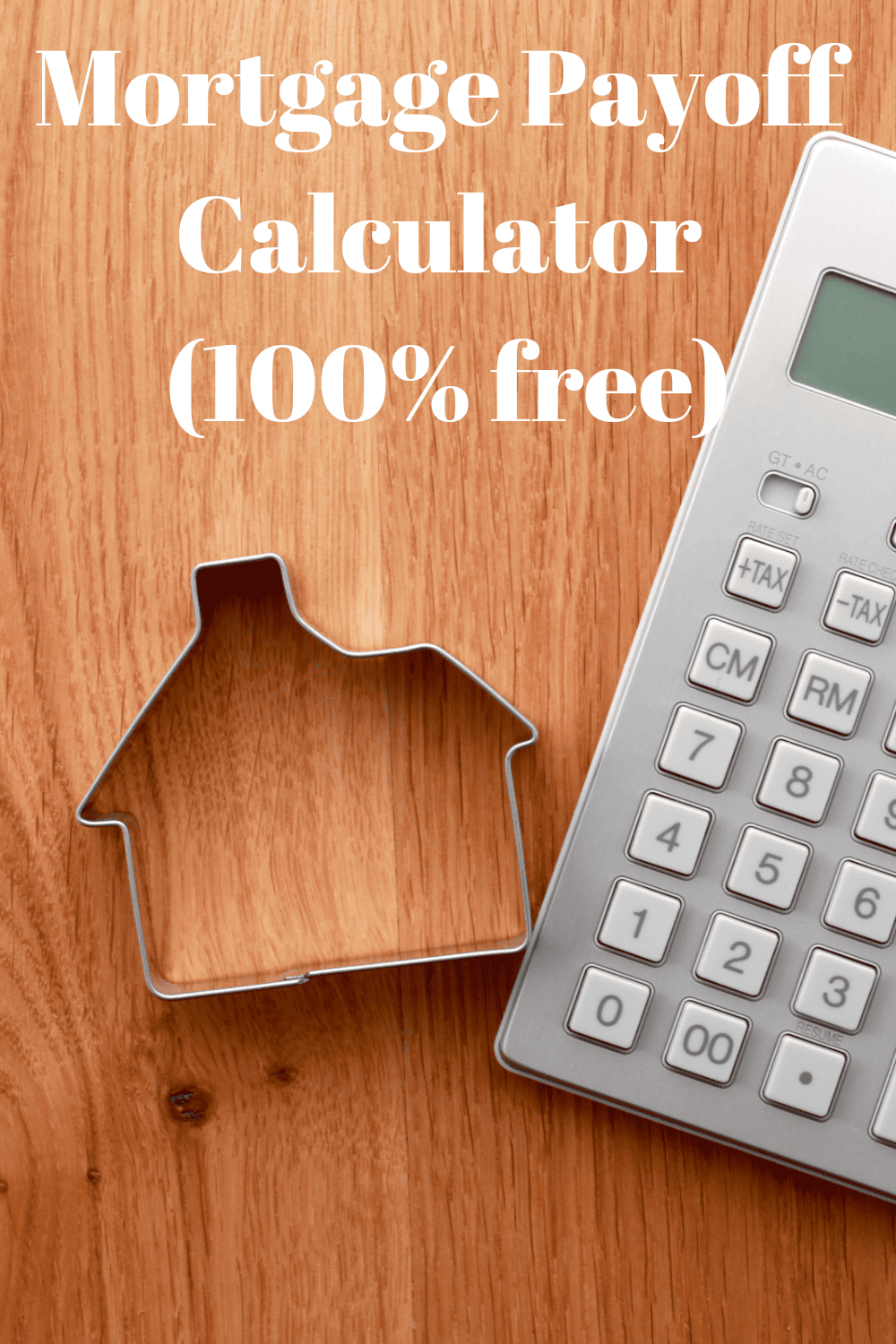 Mortgage Payoff Calculator (100 free) Easy Rapid Calcs
